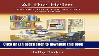 [PDF] At the Helm: Leading Your Laboratory, Second Edition Download Online