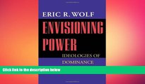 behold  Envisioning Power: Ideologies of Dominance and Crisis