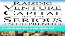 [Popular] Raising Venture Capital for the Serious Entrepreneur Hardcover Collection