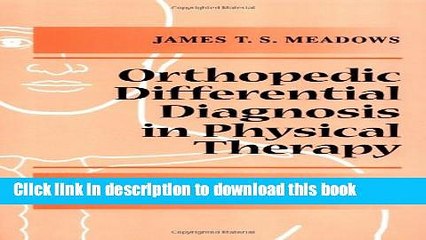 [Download] Orthopedic Differential Diagnosis in Physical Therapy: A Case Study Approach Paperback