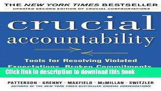[Popular] Crucial Accountability: Tools for Resolving Violated Expectations, Broken Commitments,
