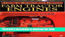[Popular] How to Rebuild   Restore Farm Tractor Engines Paperback Online