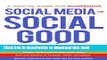 [Popular] Social Media for Social Good: A How-to Guide for Nonprofits Paperback Free