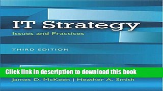 [Popular] IT Strategy: Issues and Practices (3rd Edition) Kindle Online