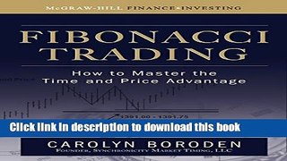 [Popular] Fibonacci Trading: How to Master the Time and Price Advantage Kindle Online