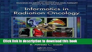 [Download] Informatics in Radiation Oncology (Imaging in Medical Diagnosis and Therapy) Kindle Free