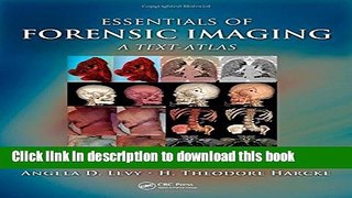 [Download] Essentials of Forensic Imaging: A Text-Atlas Paperback Free