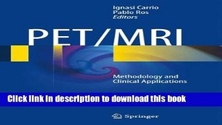 [Download] PET/MRI: Methodology and Clinical Applications Kindle Collection