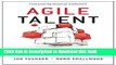 [Popular] Agile Talent: How to Source and Manage Outside Experts Kindle Online