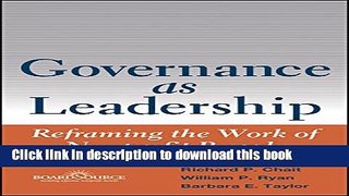 [Popular] Governance as Leadership: Reframing the Work of Nonprofit Boards Paperback Collection