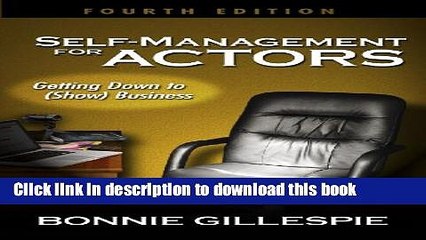 [Download] Self-Management for Actors: Getting Down to (Show) Business Kindle Online