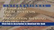 [Popular] International Petroleum Fiscal Systems and Production Sharing Contracts Hardcover Online