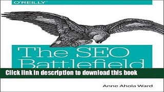 [Popular] The SEO Battlefield: Winning Strategies for Search Marketing Programs Paperback Free