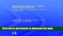 [Popular] Making Work and Family Work: From hard choices to smart choices Paperback Collection