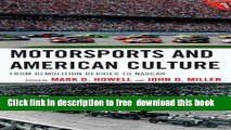 [Download] Motorsports and American Culture: From Demolition Derbies to NASCAR Hardcover Collection