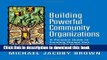 [Download] Building Powerful Community Organizations: A Personal Guide to Creating Groups that Can