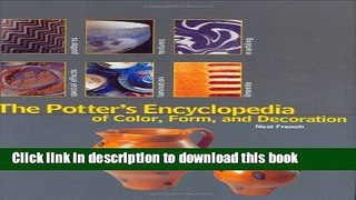 [Download] The Potter s Encyclopedia of Color, Form and Decoration Kindle Collection