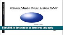 [Download] Maps Made Easy Using SAS (Art Carpenter s SAS Software) Hardcover Free