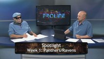 Proline Show:  NFL Previews Panthers/Ravens, Broncos/Bears,   QB Rotations, Aug 10, 2016