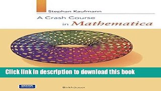 [Download] A Crash Course in Mathematica Hardcover Online