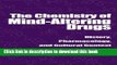 [Download] The Chemistry of Mind-Altering Drugs: History, Pharmacology, and Cultural Context