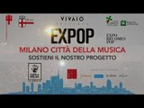 Milano Città della Musica - progetto EXPOP 2015