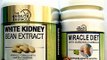 Check WHITE KIDNEY BEAN EXTRACT 1500 mg - ADVANCE FORMULA - Is The Newest Miracle Diet Top List