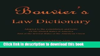 [Popular Books] Bouvier s Law Dictionary Vol. II: Adapted to the Constitution and Laws Of the