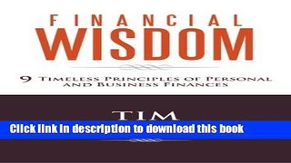 [PDF] Financial Wisdom: 9 Timeless Principles of Personal and Business Finances Free Online