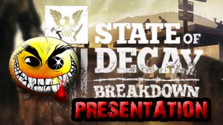 [FR] State of Decay - Présentation - Gameplay 2016 PC