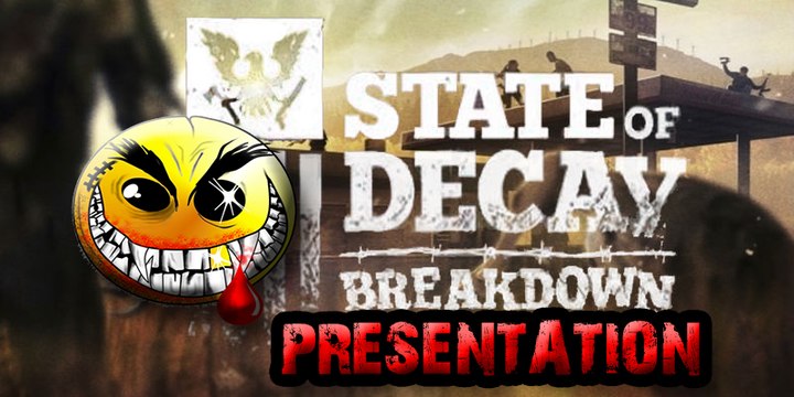 [FR] State of Decay - Présentation - Gameplay 2016 PC