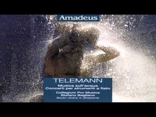 Telemann: Musica Sull'Acqua - Concerti Per Strumenti A Fiato - Minuetto Il Piacevole Zefiro