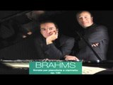 Brahms: Sonatas for Pianoforte and Clarinet Op. 120 n.1 - Vivace