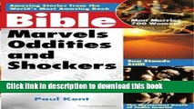 [PDF] Bible Marvels, Oddities and Shockers: Amazing Storeis from the World s Most Amazing Book