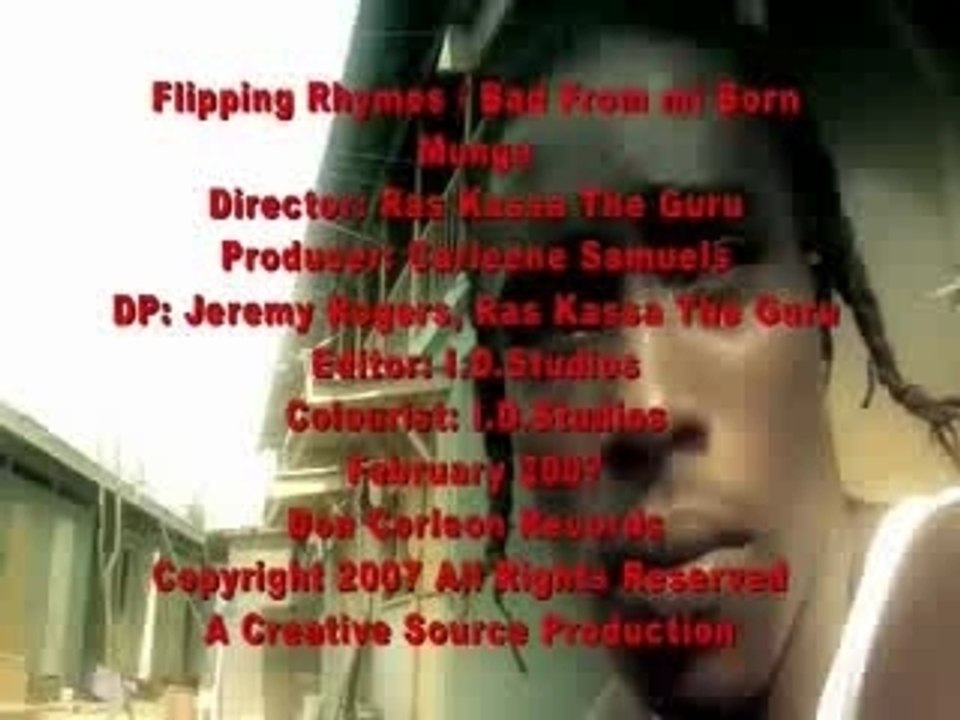 Munga - Flipping Rhymes - Bad from mi born