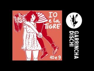 IO e la TIGRE - L'appuntamento