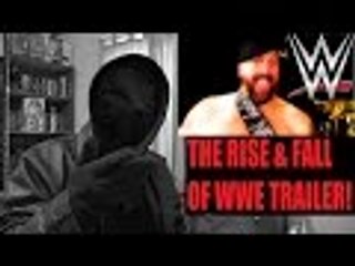 The Rise and Fall of WWE-Trailer REACTION!!! (STD)