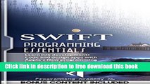 [Download] SWIFT: PROGRAMMING ESSENTIALS (Bonus Content Included): Learn iOS development! Code and