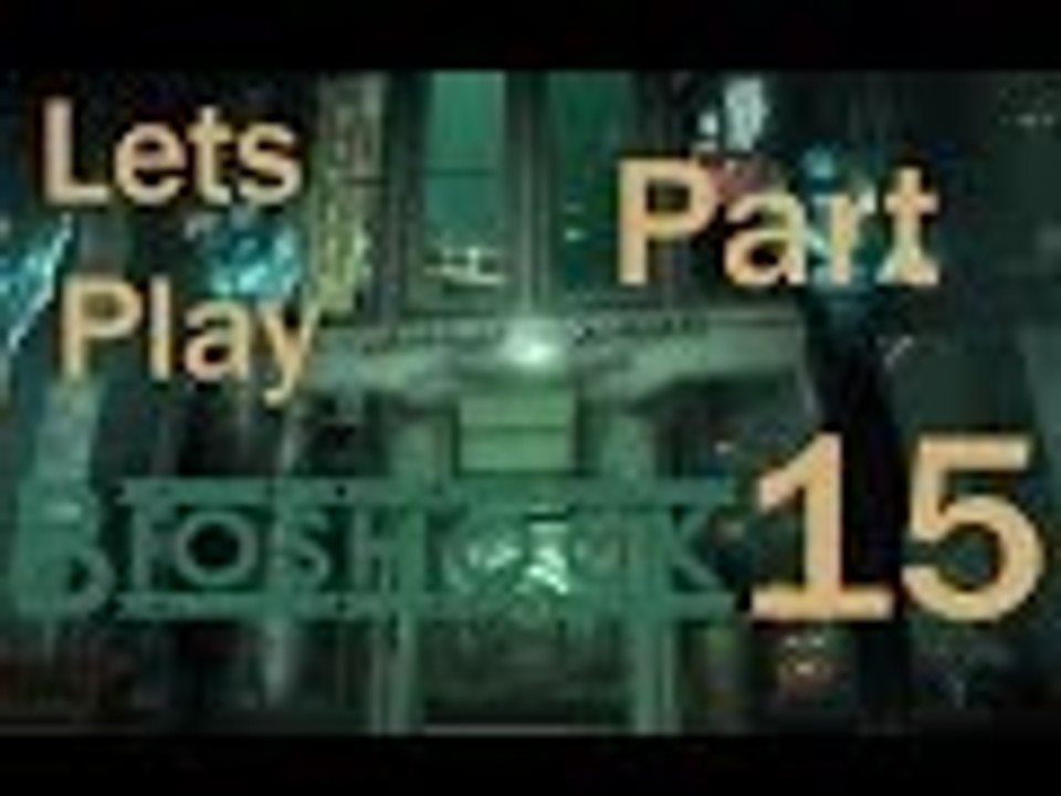 Bioshock IPart 15I Ivy died under the sea