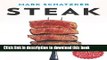 [PDF Kindle] Steak: One Man s Search for the World s Tastiest Piece of Beef Free Download
