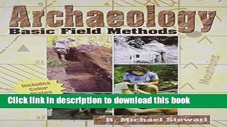 [Popular] Archaeology: Basic Field Methods Paperback Free