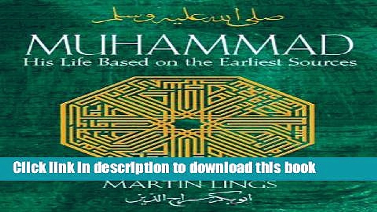 [Download] Muhammad: His Life Based on the Earliest Sources Paperback Free