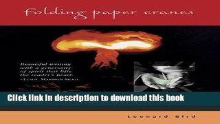 [Download] Folding Paper Cranes: An Atomic Memoir Paperback Free