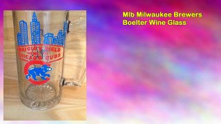 Mlb Milwaukee Brewers Boelter Wine Glass