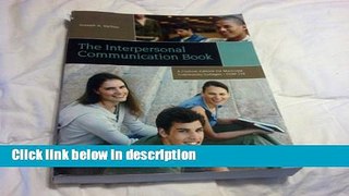 Ebook The Interpersonal Communication Book (Custom Edition for Maricopa Community Colleges - COM