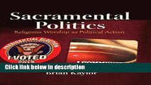 Books Sacramental Politics: Religious Worship as Political Action (Frontiers in Political
