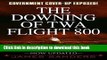 [Popular] The Downing of TWA Flight 800 Paperback Free