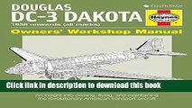 [Popular] Douglas DC-3 Dakota: An insight into owning, flying, and maintaining the revolutionary