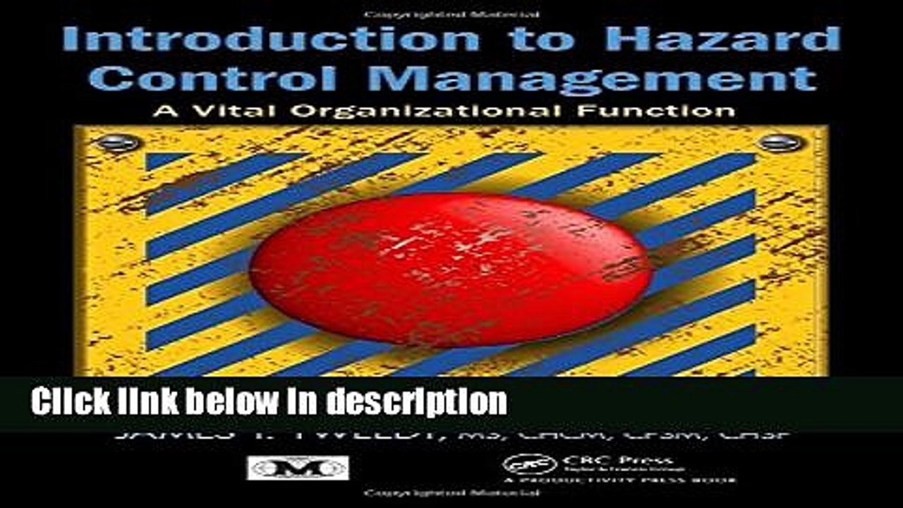 [PDF] Introduction to Hazard Control Management: A Vital Organizational Function Ebook Online
