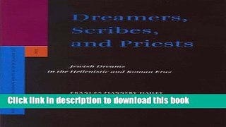[Popular] Dreamers, Scribes, and Priests: Jewish Dreams in the Hellenistic and Roman Eras